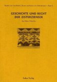 Studien zur Geschichte, Kunst und Kultur der Zisterzienser / Geschichte und Recht der Zisterzienser (eBook, PDF)