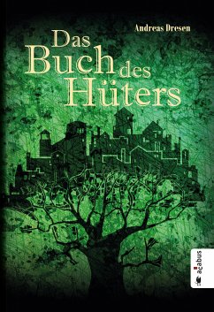 Das Buch des Hüters (eBook, ePUB) - Dresen, Andreas