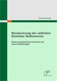 Renaturierung der südlichen Drewitzer Nuthewiesen: Naturschutzfachliche Kontrolle und neue Empfehlungen (eBook, PDF)