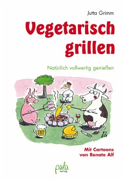 Vegetarisch grillen (eBook, PDF) - Grimm, Jutta