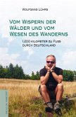 Vom Wispern der Wälder und vom Wesen des Wanderns (eBook, ePUB)