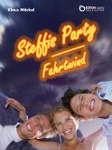 Steffis Party / Fahrtwind (eBook, ePUB)