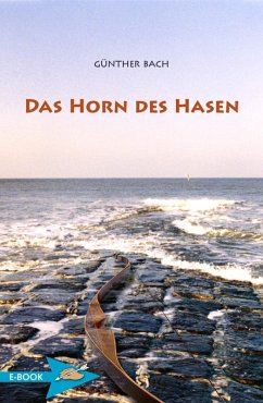 Das Horn Des Hasen (eBook, ePUB) - Bach, Günther