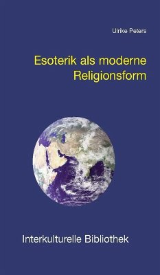 Esoterik als moderne Religionsform (eBook, PDF) - Peters, Ulrike