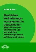 Staatliches Veränderungsmanagement in Deutschland (eBook, PDF) - Robus, André