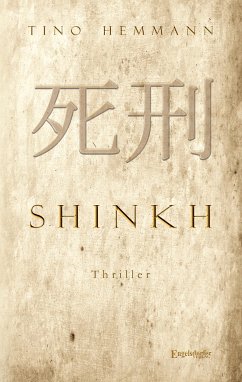 Shinkh. Thriller (eBook, ePUB) - Hemmann, Tino