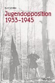 Jugendopposition 1933-1945 (eBook, PDF)