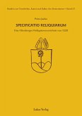 Studien zur Geschichte, Kunst und Kultur der Zisterzienser / Specificatio Reliquiarum (eBook, PDF)