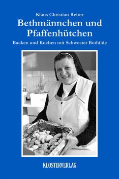 Bethmännchen und Pfaffenhütchen (eBook, ePUB) - Reiter, Klaus Christian