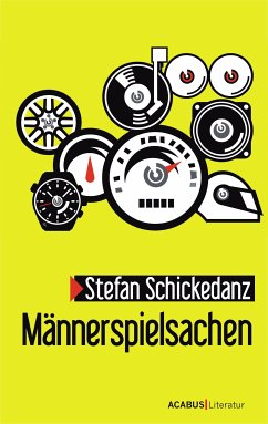 Männerspielsachen (eBook, PDF) - Schickedanz, Stefan