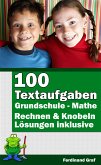 Mathe Grundschule - 100 Textaufgaben (eBook, ePUB)