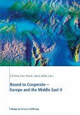 Bound to Cooperate - Europe and the Middle East II (eBook, PDF)