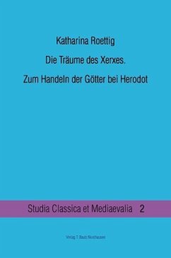 Die Träume des Xerxes. (eBook, PDF) - Roettig, Katharina