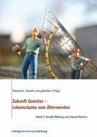 Zukunft Quartier - Lebensräume zum Älterwerden, Band 3 (eBook, ePUB)