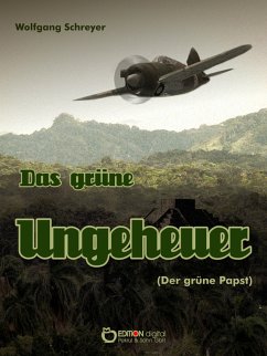 Das grüne Ungeheuer (Der grüne Papst) (eBook, PDF) - Schreyer, Wolfgang