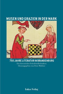 Musen und Grazien in der Mark. 750 Jahre Literatur in Brandenburg (eBook, PDF) - Walther, Peter