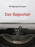 Der Reporter (eBook, ePUB)