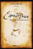 EspressoProsa. Klein. Stark. (Manchmal) schwarz. (eBook, ePUB)