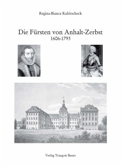 Cover Die Fürsten von Anhalt-Zerbst (eBook, PDF)