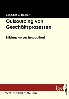 Outsourcing von Geschäftsprozessen (eBook, PDF) - Döpfer, Benedict C.