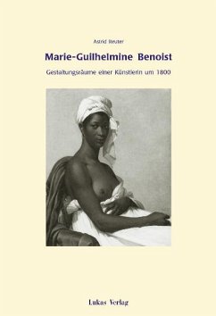 Marie-Guilhelmine Benoist (eBook, PDF) - Reuter, Astrid