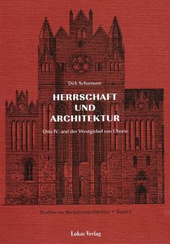 Studien zur Backsteinarchitektur / Herrschaft und Architektur (eBook, PDF) - Schumann, Dirk