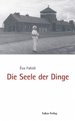 Die Seele der Dinge (eBook, PDF) - Fahidi-Pusztai, Éva