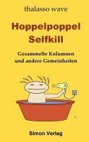 Hoppelpoppel Selfkill (eBook, ePUB) - wave, thalasso