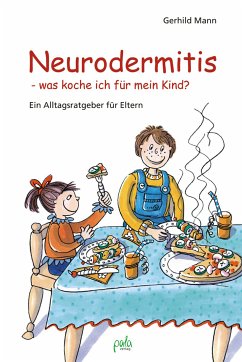 Neurodermitis - was koche ich für mein Kind? (eBook, PDF) - Mann, Gerhild