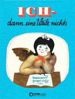 ICH - dann eine Weile nichts (eBook, ePUB) - Lüdemann, Hans-Ulrich