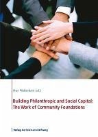 Building Philanthropic and Social Capital: The Work of Community Foundations (eBook, PDF)