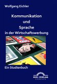 Kommunikation und Sprache in der Wirtschaftswerbung (eBook, PDF)