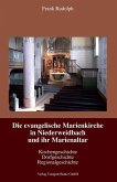 Die evangelische Marienkirche in Niederweidbach und ihr Marienaltar (eBook, PDF)