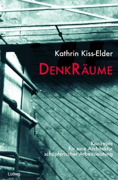 DenkRäume. (eBook, ePUB) - Kiss-Elder, Kathrin