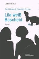 Lila weiß Bescheid (eBook, ePUB) - Haake, Steffi; Pricken, Elisabeth