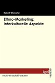Ethno Marketing: Interkulturelle Aspekte (eBook, PDF)