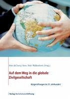 Auf dem Weg in die globale Zivilgesellschaft (eBook, ePUB)