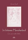 Ernst Goll: Im bitteren Menschenland (eBook, PDF)
