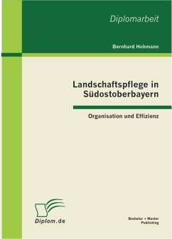Landschaftspflege in Südostoberbayern: Organisation und Effizienz (eBook, PDF) - Hohmann, Bernhard