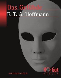 Das Gelübde (eBook, ePUB) - Hoffmann, E T A