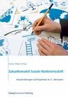Zukunftsmodell Soziale Marktwirtschaft (eBook, ePUB)