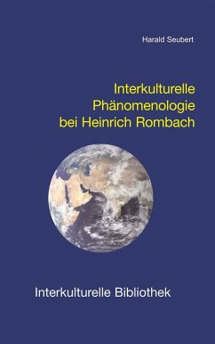 Interkulturelle Phänomenologie bei Heinrich Rombach (eBook, PDF) - Seubert, Harald
