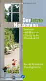 Der letzte Neubeginn (eBook, PDF)