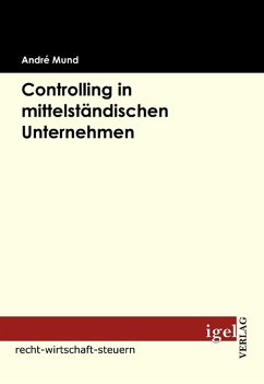 Controlling in mittelständischen Unternehmen (eBook, PDF) - Mund, Andre
