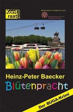 Blütenpracht (eBook, ePUB) - Baecker, Heinz-Peter