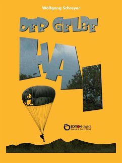 Der gelbe Hai (eBook, ePUB) - Schreyer, Wolfgang