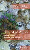 Relativ arm. Leben in der Bedarfsgemeinschaft (eBook, ePUB)