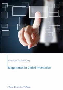 Megatrends in Global Interaction (eBook, ePUB) - Bertelsmann Foundation (ed.