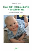 Unser Baby hat Neurodermitis - wir schaffen das! (eBook, PDF)