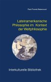 Lateinamerikanische Philosophie im Kontext der Weltphilosophie (eBook, PDF)